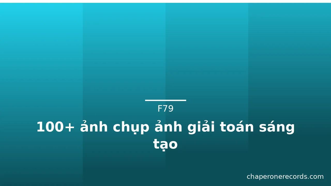 100+ ảnh chụp ảnh giải toán sáng tạo