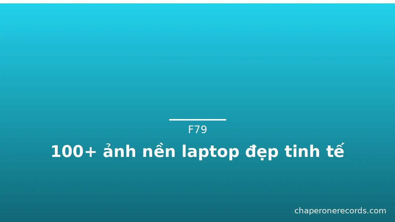 100+ ảnh nền laptop đẹp tinh tế · ảnh 1