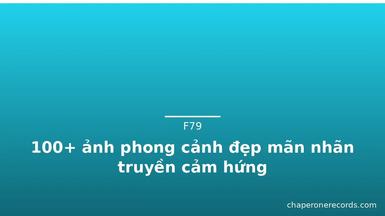 100+ ảnh phong cảnh đẹp mãn nhãn truyền cảm hứng · ảnh 2