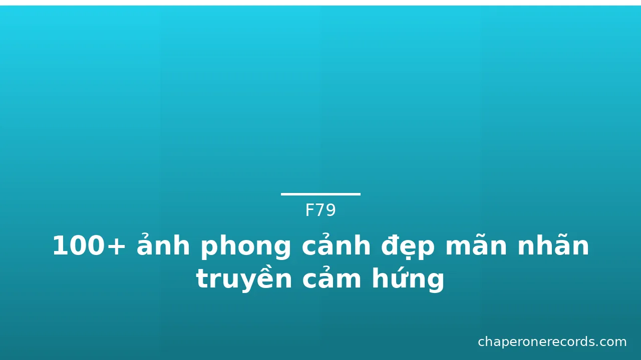 100+ ảnh phong cảnh đẹp mãn nhãn truyền cảm hứng · ảnh 3