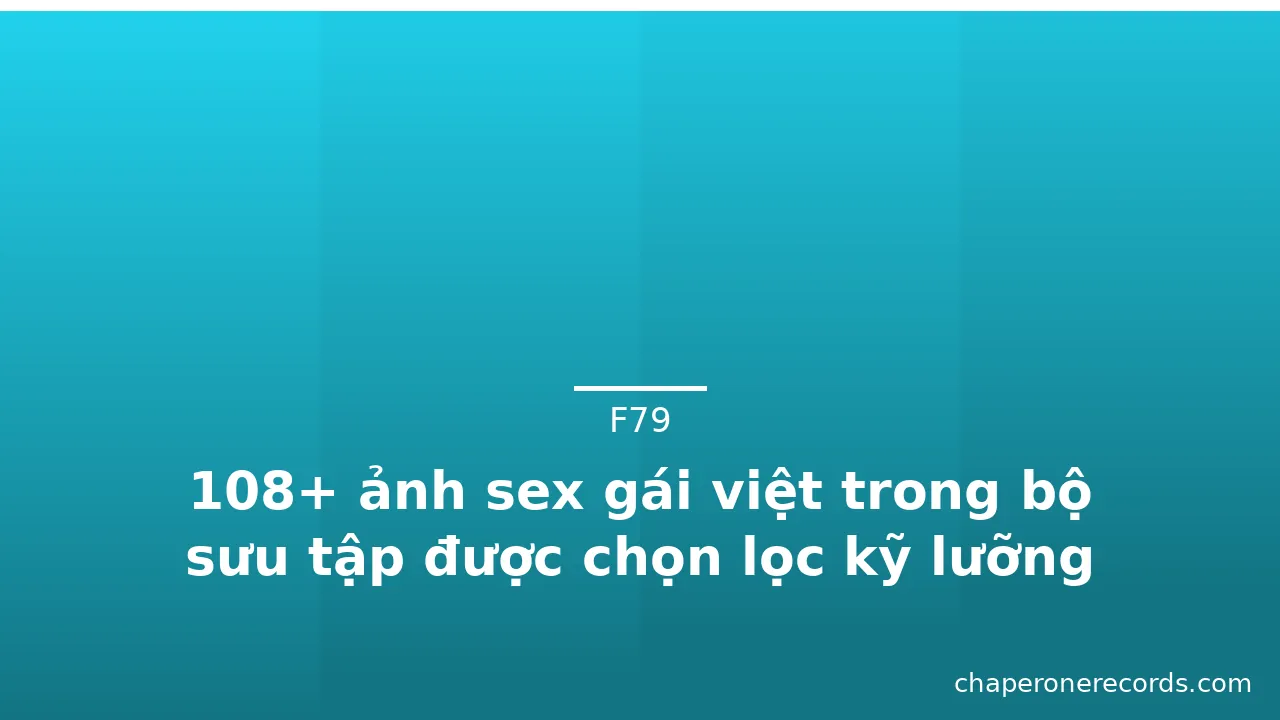 108+ ảnh sex gái việt trong bộ sưu tập được chọn lọc kỹ lưỡng · ảnh 1