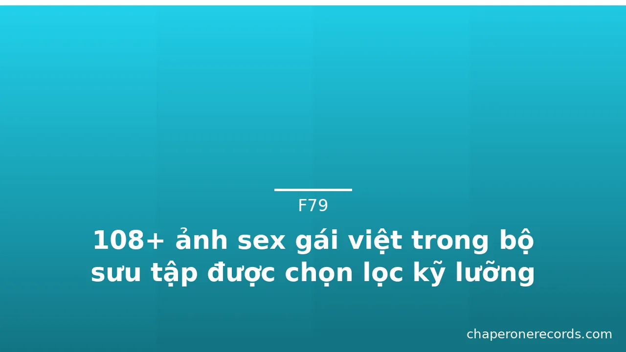 108+ ảnh sex gái việt trong bộ sưu tập được chọn lọc kỹ lưỡng · ảnh 2
