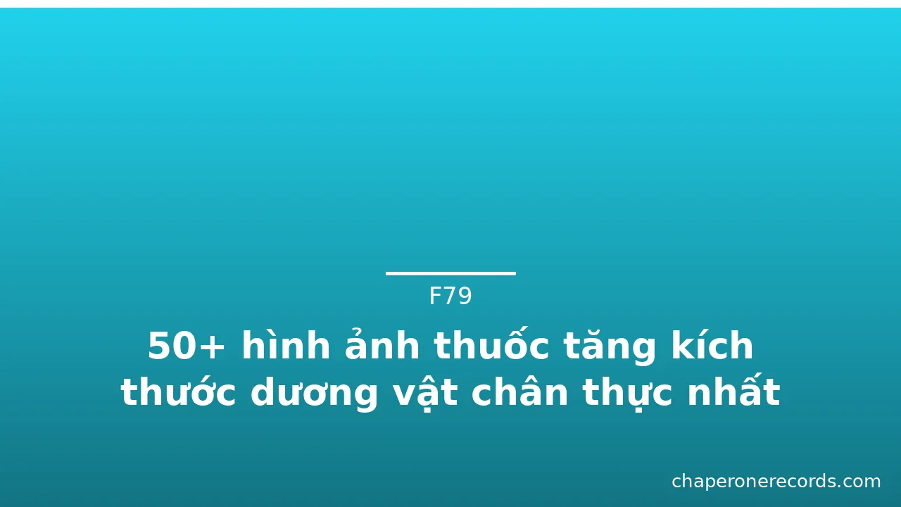 50+ hình ảnh thuốc tăng kích thước dương vật chân thực nhất · ảnh 2