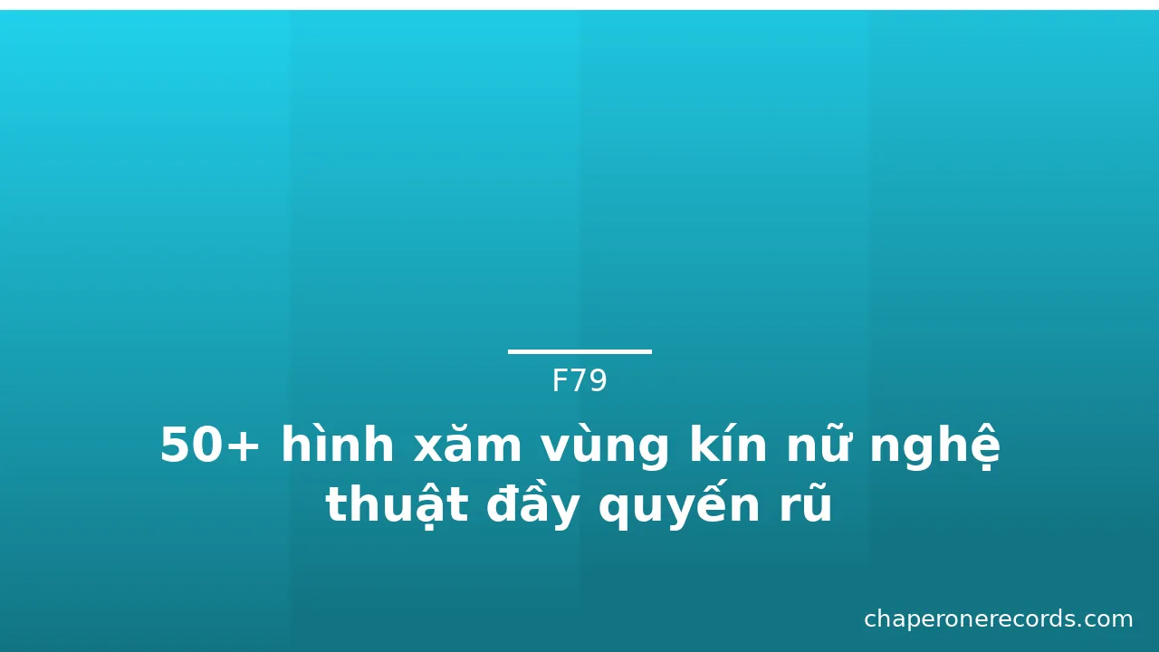 50+ hình xăm vùng kín nữ nghệ thuật đầy quyến rũ · ảnh 1