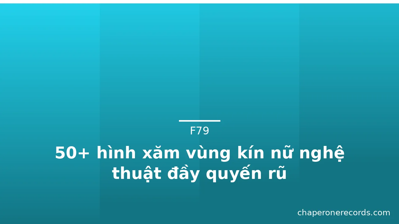 50+ hình xăm vùng kín nữ nghệ thuật đầy quyến rũ · ảnh 2