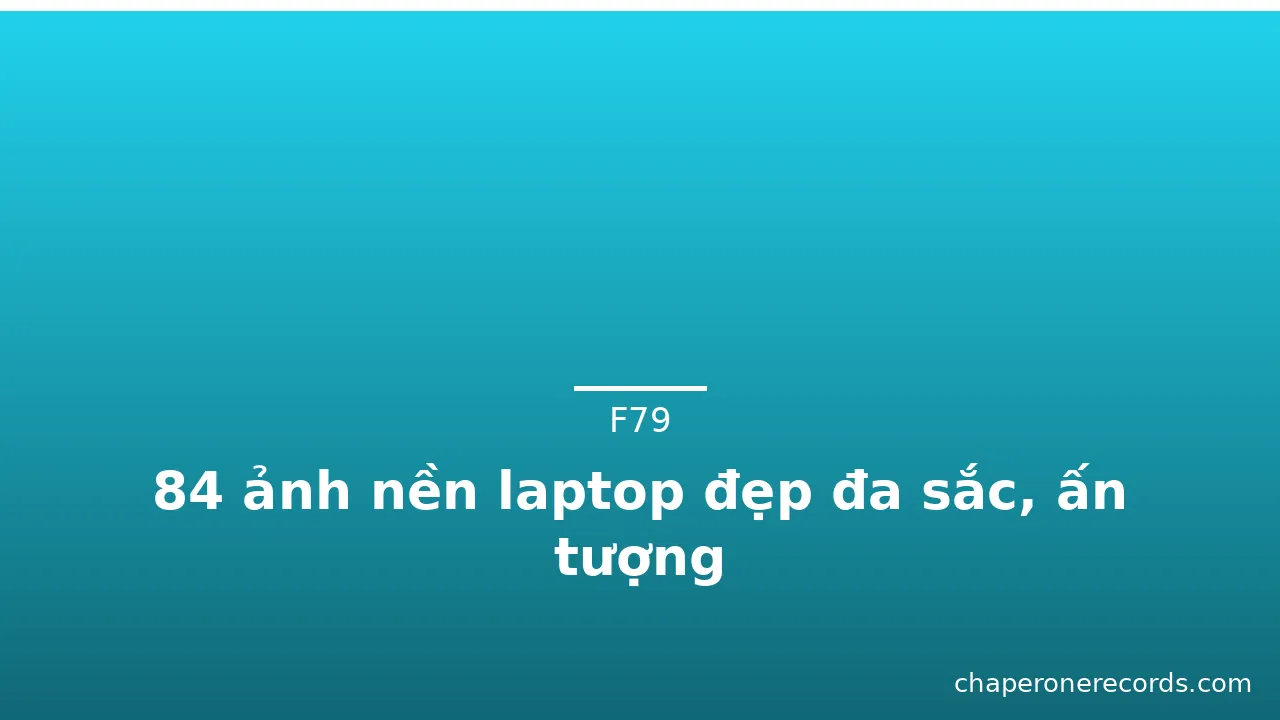 84 ảnh nền laptop đẹp đa sắc, ấn tượng · ảnh 3
