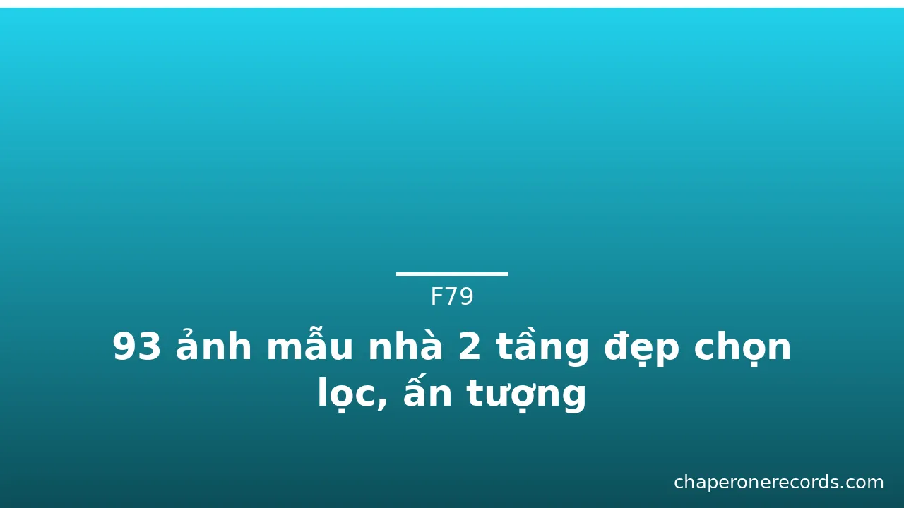 93 ảnh mẫu nhà 2 tầng đẹp chọn lọc, ấn tượng · ảnh 1