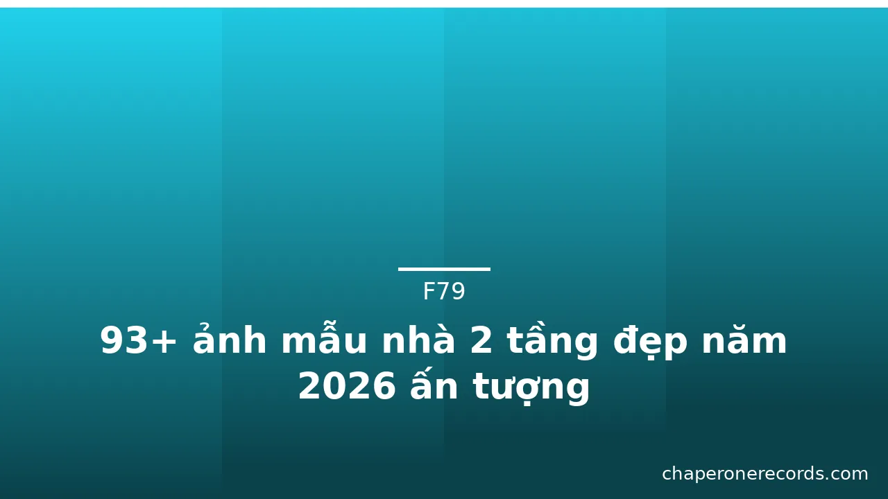 93+ ảnh mẫu nhà 2 tầng đẹp năm 2026 ấn tượng · ảnh 3