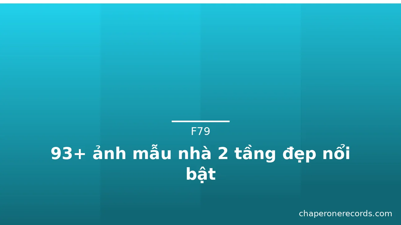 93+ ảnh mẫu nhà 2 tầng đẹp nổi bật · ảnh 1
