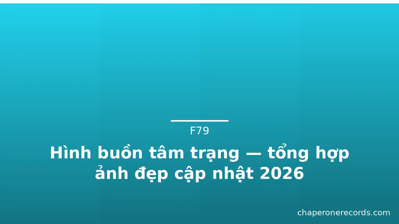 Hình buồn tâm trạng — tổng hợp ảnh đẹp cập nhật 2026 · ảnh 1