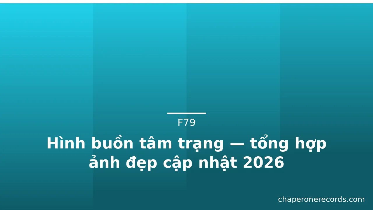 Hình buồn tâm trạng — tổng hợp ảnh đẹp cập nhật 2026 · ảnh 2