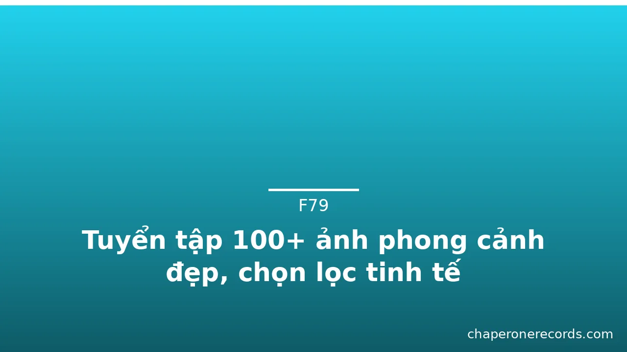 Tuyển tập 100+ ảnh phong cảnh đẹp, chọn lọc tinh tế · ảnh 1