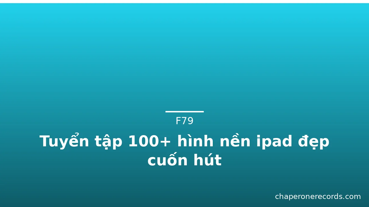 Tuyển tập 100+ hình nền ipad đẹp cuốn hút · ảnh 3