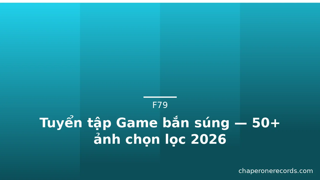 Tuyển tập Game bắn súng — 50+ ảnh chọn lọc 2026 · ảnh 3